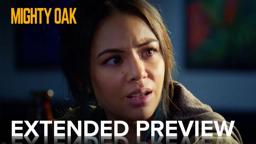 MIGHTY OAK | Extended Preview