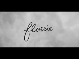 FLORRIE  Teaser