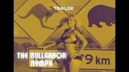 The Nullarbor Nymph Official Trailer
