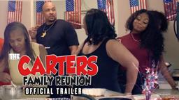The Carter's Family Reunion - Official Trailer
