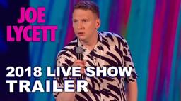 I'm About To Lose Control And I Think Joe Lycett (2018 Trailer)