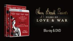 Harry Birrell Presents Films of Love and War narrated by Richard Madden | Pre-Order on Blu-ray/DVD