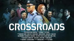 Crossroads - Trailer | Seyi Siwoku | Crossroads Full Movie | Gideon Okeke | The House of Film
