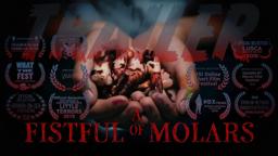 Trailer - A Fistful of Molars (short film)