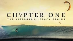 'Chapter One' - The Kiteboard Legacy Begins (Official 4K Trailer)