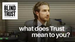 What does trust mean to you?