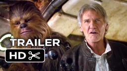 Star Wars: The Force Awakens Official Teaser Trailer #2 (2015) - Star Wars Movie HD