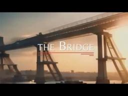 The Bridge | Official Trailer