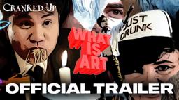 WHAT IS ART | Official Trailer