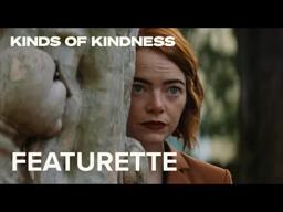 The World Of Kinds Of Kindness Featurette
