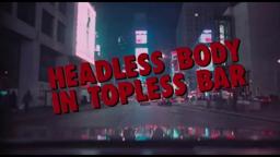 Headless Body in Topless Bar Trailer - ** Digitally Remastered **