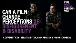 Sebastian Stan, Adam Pearson & Aaron Schimberg on Changing Perceptions in ‘A Different Man’