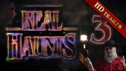Real Haunts 3 | Official Trailer | Back with old friends