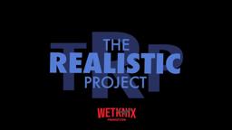The Realistic Project Trailer