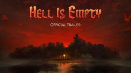 Hell Is Empty (2022) | Official Trailer HD