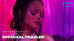 Savage X Fenty Show Vol. 2 – Official Trailer I Prime Video