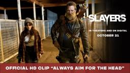 SLAYERS | Official HD Clip | "Always Aim For The Head" | In Theaters & On Digital October 21