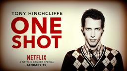 Tony Hinchcliffe: One Shot - Trailer - Netflix
