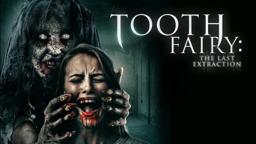 Tooth Fairy: The Last Extraction | Official Trailer | Horror Brains