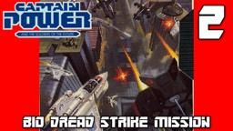 Captain Power: Bio Dread Strike Mission