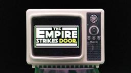 The Empire Strikes Door: Teaser Trailer #1 (Kevin Smith)