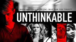 Unthinkable (2020) -- Final Trailer