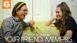 Your Friend, Memphis | Official Trailer