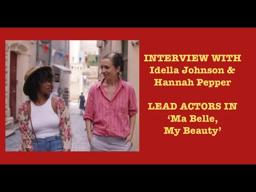 PART TWO: Idella Johnson, Hannah Pepper of MA BELLE, MY BEAUTY, Interview with Patrick McDonald