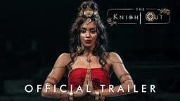 The Knight Out | Official Trailer