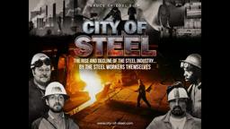 Trailer Clip - City of Steel Documentary Film