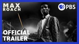 Max Roach: The Drum Also Waltzes | Official Trailer | American Masters | PBS