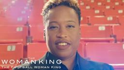 The Football Woman King