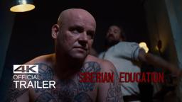 SIBERIAN EDUCATION Official Trailer