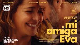 MI AMIGA EVA. Tráiler oficial. 19 de septiembre en cines.