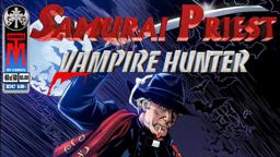 Samurai Priest: Vampire Hunter (2023)  - Official Trailer