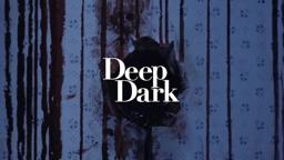 Deep Dark (2015) Official Trailer
