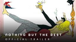 1964 Nothing But the Best Official Trailer 1 Domino Productions