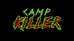 Camp Killer - Theatrical Trailer #1