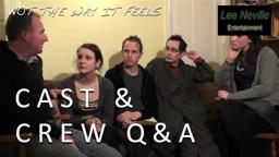 Not the Way It Feels Cast & Crew Q&A