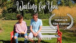 Waiting for You (2022) - Official Trailer