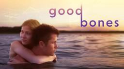 Good Bones - Official Trailer