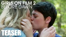 Girls on Film 2: Before Dawn - Teaser