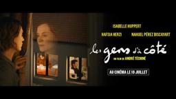 LES GENS D'À CÔTÉ - Bande Annonce