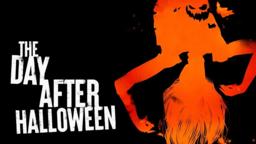The Day After Halloween | Official Trailer | Horror Brains
