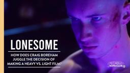 Director Craig Boreham on Juggling Darkness with Light