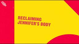 Reclaiming Jennifer's Body