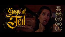 "Gospel of Ted" Trailer [2022]