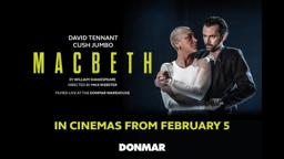 MACBETH: David Tennant & Cush Jumbo Cinema Trailer