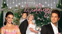 Save The Wedding | Trailer | Nicely Entertainment