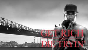 Get Rich or Die Tryin'